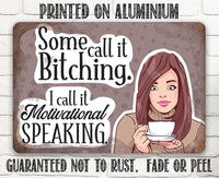 Motivational Speaking - Metal Sign