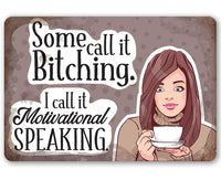Motivational Speaking - Metal Sign