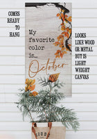 My Favorite Color is October - Canvas