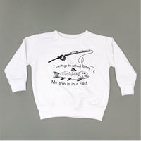 I Can't Go to School Today. My Arm Is In A Cast. - Child Sweater
