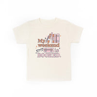 My Weekend is Booked - Child Tee