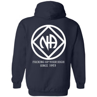 NA Recovery Hoodie | Inspiring Sobriety | NA - F'ing Up Your High Since 1953
