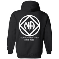 NA Recovery Hoodie | Inspiring Sobriety | NA - F'ing Up Your High Since 1953