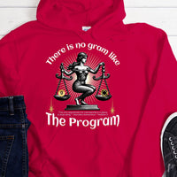NA Recovery Hoodie | Inspiring Sobriety |  There's No Gram Like The Program