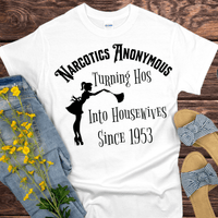 NA Recovery T-Shirt | Inspiring Sobriety |  NA "Hos To Housewives"