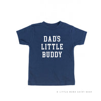 Dad's Little Buddy - Child Tee