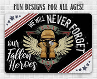 Never Forget - Metal Sign