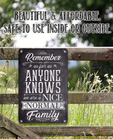 Nice Normal Family - Metal Sign