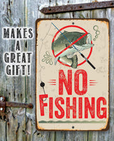 No Fishing Sign - Metal Sign
