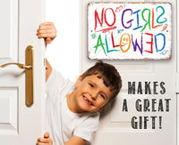 No Girls Allowed - Metal Sign