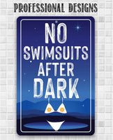 No Swimsuits After Dark - Metal Sign