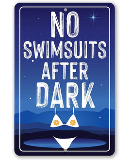 No Swimsuits After Dark - Metal Sign