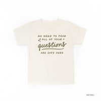 No Need to Fear All of Your Questions are Safe Here - Tone On Tone - Child Tee