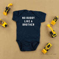 No Buddy Like a Brother - Child Tee