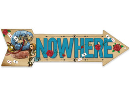 Nowhere - Directional Arrow - Metal Sign