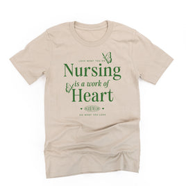 Nursing is a Work of Heart - Unisex Tee