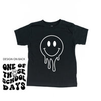 One of Those School Days - Melty Smiley (f & b) - Child Tee