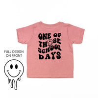 One of Those School Days - Melty Smiley (f & b) - Child Tee