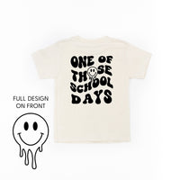 One of Those School Days - Melty Smiley (f & b) - Child Tee