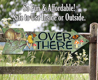Over There - Directional Arrow - Metal Sign
