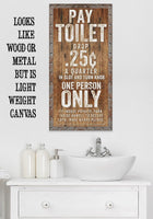 Pay Toilet - Canvas