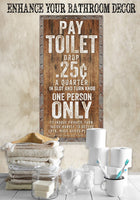 Pay Toilet - Canvas