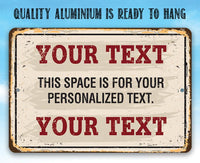 Personalized - Custom Text - Metal Sign