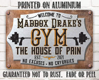 Personalized - Gym House of Pain - Metal Sign