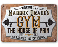 Personalized - Gym House of Pain - Metal Sign