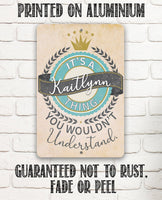 Personalized - It's a (Your Name) Thing - Metal Sign