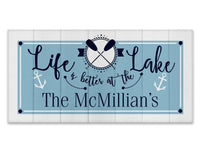 Personalized - Life is Better  At The Lake - Canvas