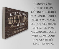 Personalized - Love You To The Mountains - Canvas