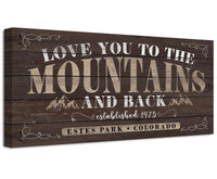 Personalized - Love You To The Mountains - Canvas