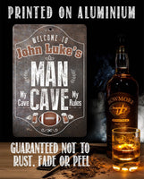 Personalized - Man Cave, My Cave, My Rules - Metal Sign