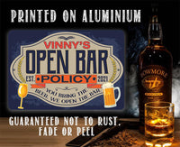 Personalized - Open Bar Policy - Metal Sign