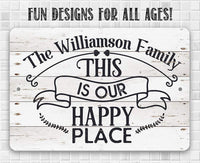Personalized - Our Happy Place - Metal Sign