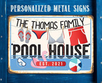 Personalized - Pool House - Metal Sign