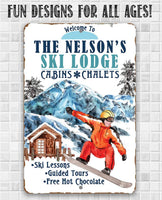 Personalized - Ski Lodge Cabins and Chalets - Metal Sign
