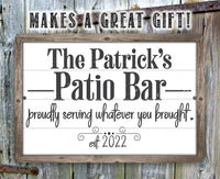 Personalized - The Patio Bar Serving Whatever You Brought - Metal Sign