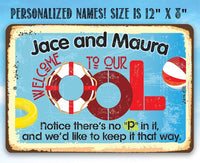 Personalized - Welcome To Our OOL - Metal Sign