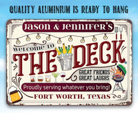 Personalized - Welcome To The Deck, Proudly Serving Whatever You Bring - Metal Sign