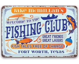Personalized - Welcome To The Fishing Club - Metal Sign
