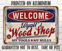 Personalized - Wood Shop - Metal Sign