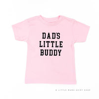 Dad's Little Buddy - Child Tee