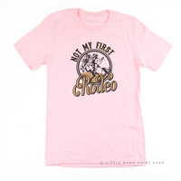Not My First Rodeo - Distressed Design - Unisex Tee