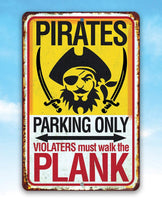 Pirate Parking - Metal Sign