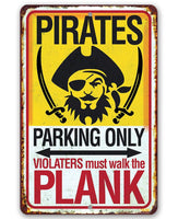 Pirate Parking - Metal Sign