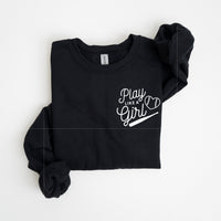 Play Like A Girl - BASIC Fleece