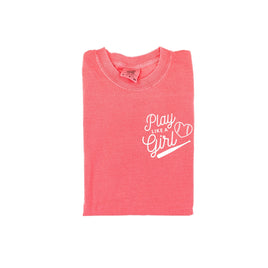 Play Like A Girl - Comfort Colors Tee