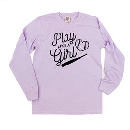Play Like A Girl - LONG SLEEVE Comfort Colors Tee